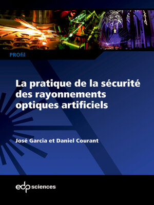 cover image of La pratique de la sécurité des rayonnements optiques artificiels